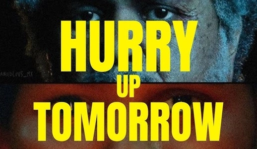 Hurry Up Tomorrow 2025 Movie Release Date, Cast Names, Story, Total Budget
