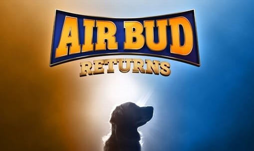 Air Bud Returns Movie Release Date, Cast Names, Story, Total Budget