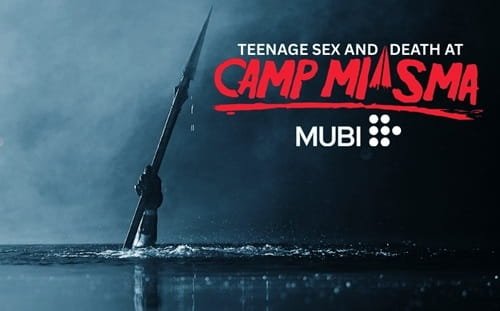 Teenage Sex and Death at Camp Miasma Movie Release Date, Cast Names, Story, Total Budget